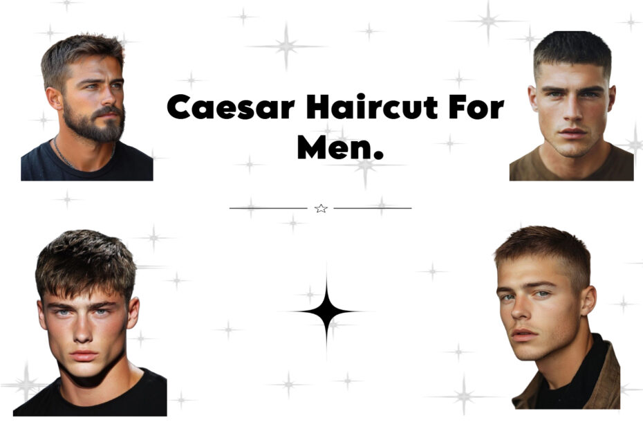 Caesar Haircut For Men.